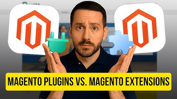 Magento Plugins vs Extensions – Finally a Clear Breakdown!