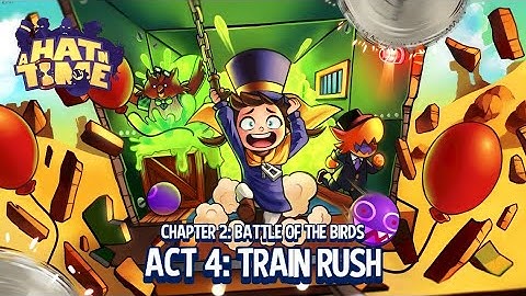 A Hat in Time Chapter 2 Act 4 (Train Rush) [No Commentary]