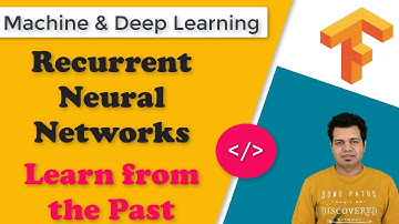Learning from the past events using Recurrent Neural Network | A Gentle introduction to RNN