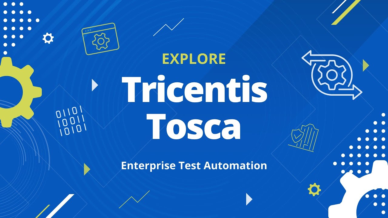 Tricentis Tosca - AI-Powered Test Automation Solution