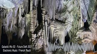 Electro Mix 02 - Future Daft 2021 (Electronic Music / French Touch)