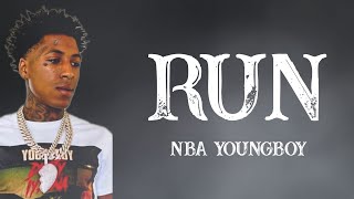 NBA YoungBoy - Run (lyrics)