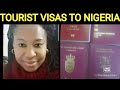 Nigerian 🇳🇬 visa (Tourist), remember to fill in the correct nationality and passport type.