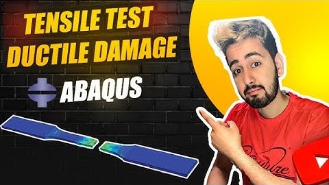 ABAQUS tutorial: Tensile test simulation using ductile damage
