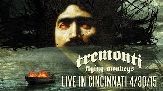 TREMONTI - Flying Monkeys (Live in Cincinnati) 4/30/15