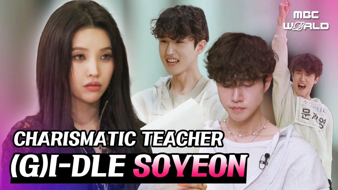 [C.C.] (G)I-DLE's Soyeon is like a tiger teacher. Rigorous training! #GIDLE #SOYEON #FANTASYBOYS
