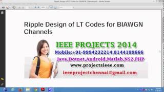 Ripple Design of LT Codes for BIAWGN Channels