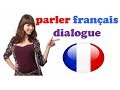 parler francais dialogue