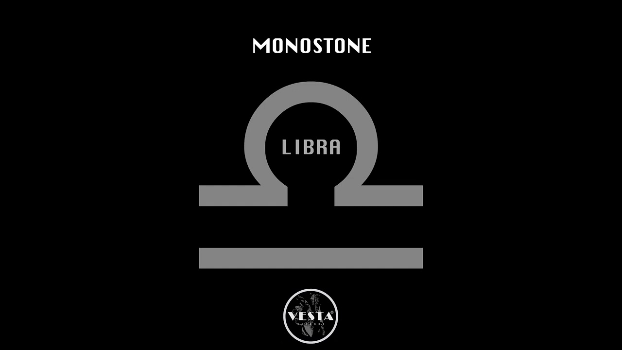 Watch Monostone - Libra on YouTube Watch Monostone - Libra on YouTube
