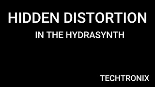 Hidden Distortion in the ASM Hydrasynth