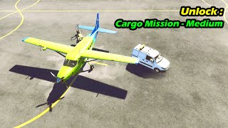 Unlock: Cargo Mission - Medium | MSFS 2024 Wealth