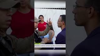 Agressão a equipe e polícia