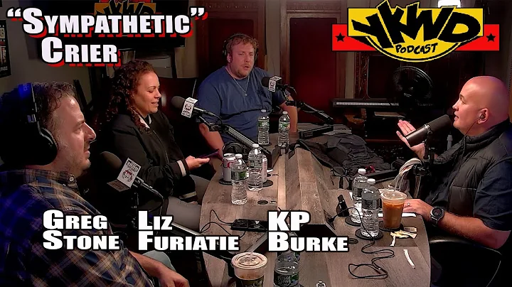 YKWD #453 "Sympathetic Crier" Greg Stone, KP Burke, Liz Furiatie