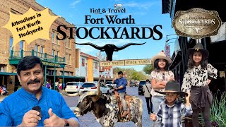 Step into the West | Attractions in Fort Worth Stockyards | Dallas Texas | Cowboy Town