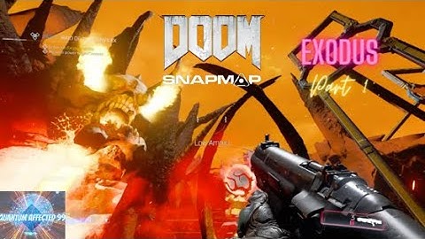 Doom Snapmap | Exodus: Part 1 [part two of playthrough]