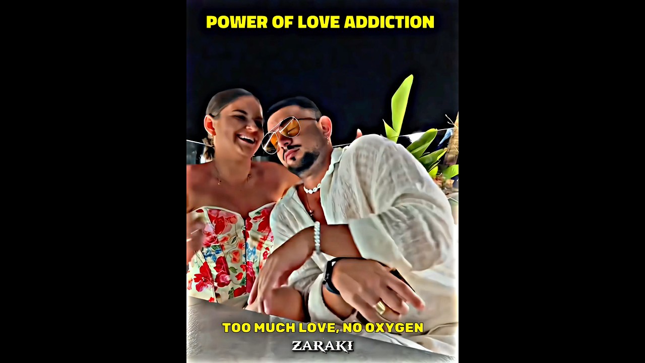 The Power of Love Addiction ☠️ 