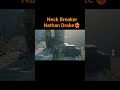 ❤🔥Neck Breaker Nathan Drake from Uncharted 4❤🔥 #viral #gaming #viralvideo #viralshorts #viralshort