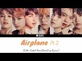 BTS 방탄소년단 Airplane Pt 2 Color Coded Han Rom Eng Lyrics 