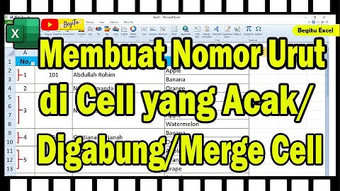Cara Membuat Nomor Urut di Cell yang Acak atau cell yang di Gabung (Merge cell) Dengan Cepat