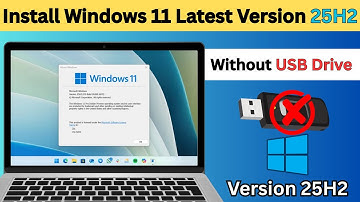 How To Install Latest Windows 11 Without USB Drive - 2025