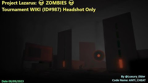 Project Lazarus: 💀 ZOMBIES 💀[Tournament WIKI 2023]