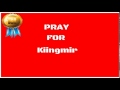 Pray for kiingmir