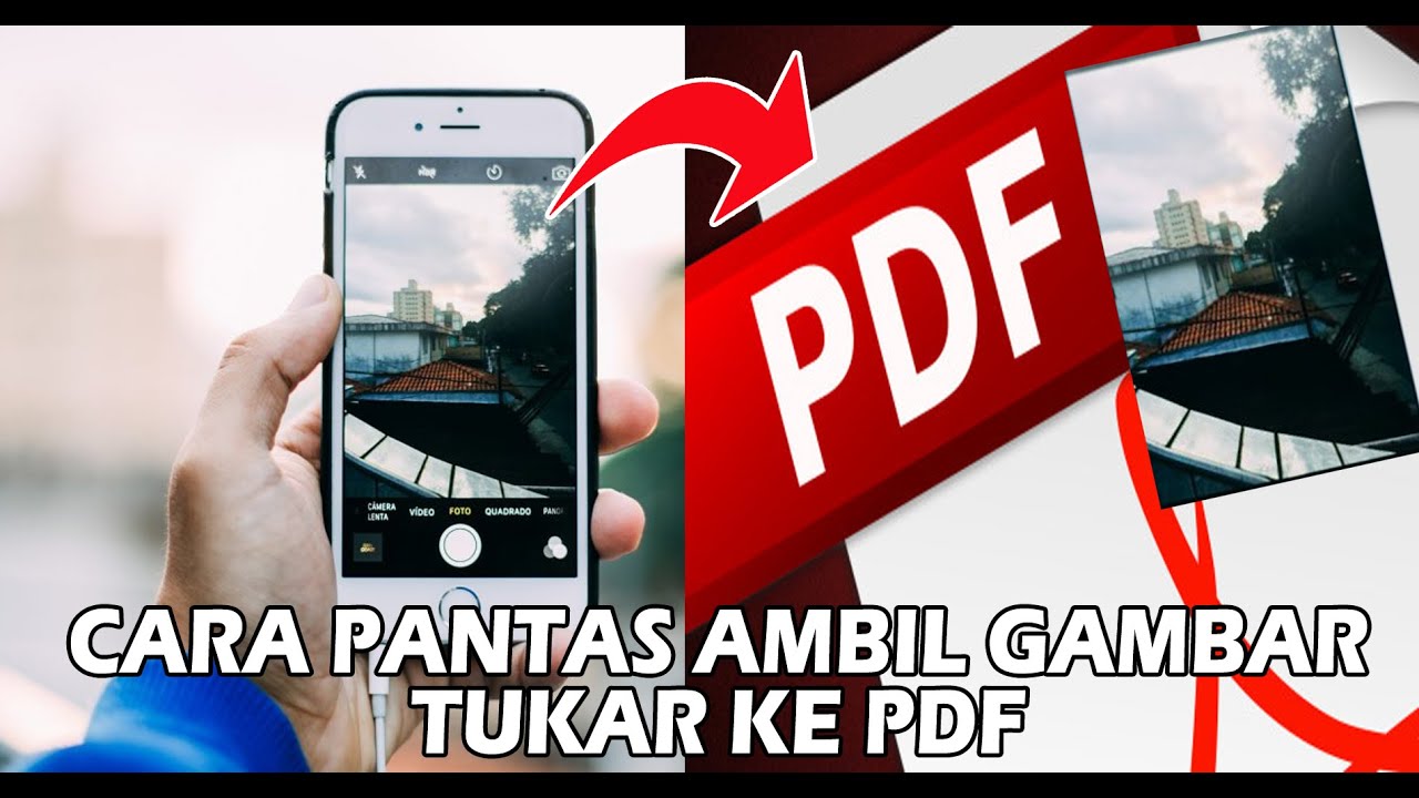 Ambil Gambar & Tukar Pantas Jadi PDF Android Apps Tutorial YouTube