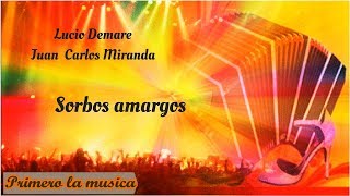 Lucio Demare Juan  Carlos Miranda      Sorbos amargos     1942