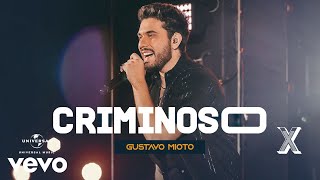 Gustavo Mioto - Criminoso (Ao Vivo Em Recife / 2022)