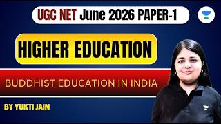 Buddhist Education in Ancient India Concept + PYQs Higher Education| UGC NET PAPER 1| Yukti Jain