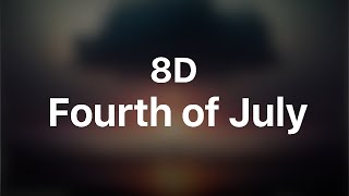 Sufjan Stevens - Fourth Of July - 🎧8D Music🎧