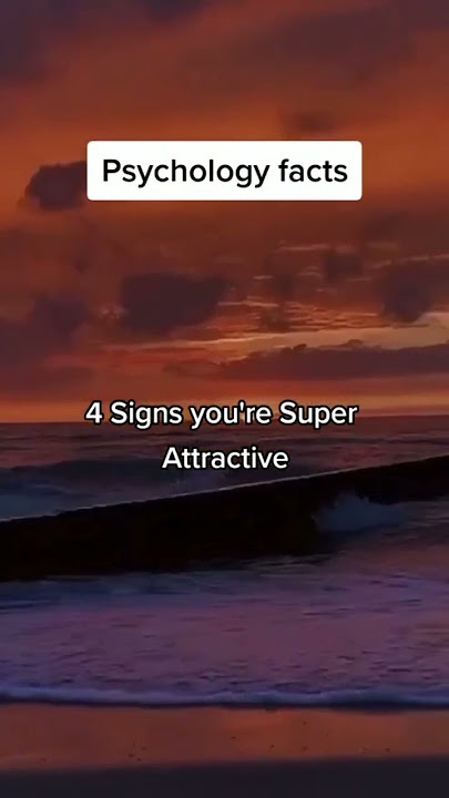 4 Signs You're Super Attractive || Psychology Facts #shorts