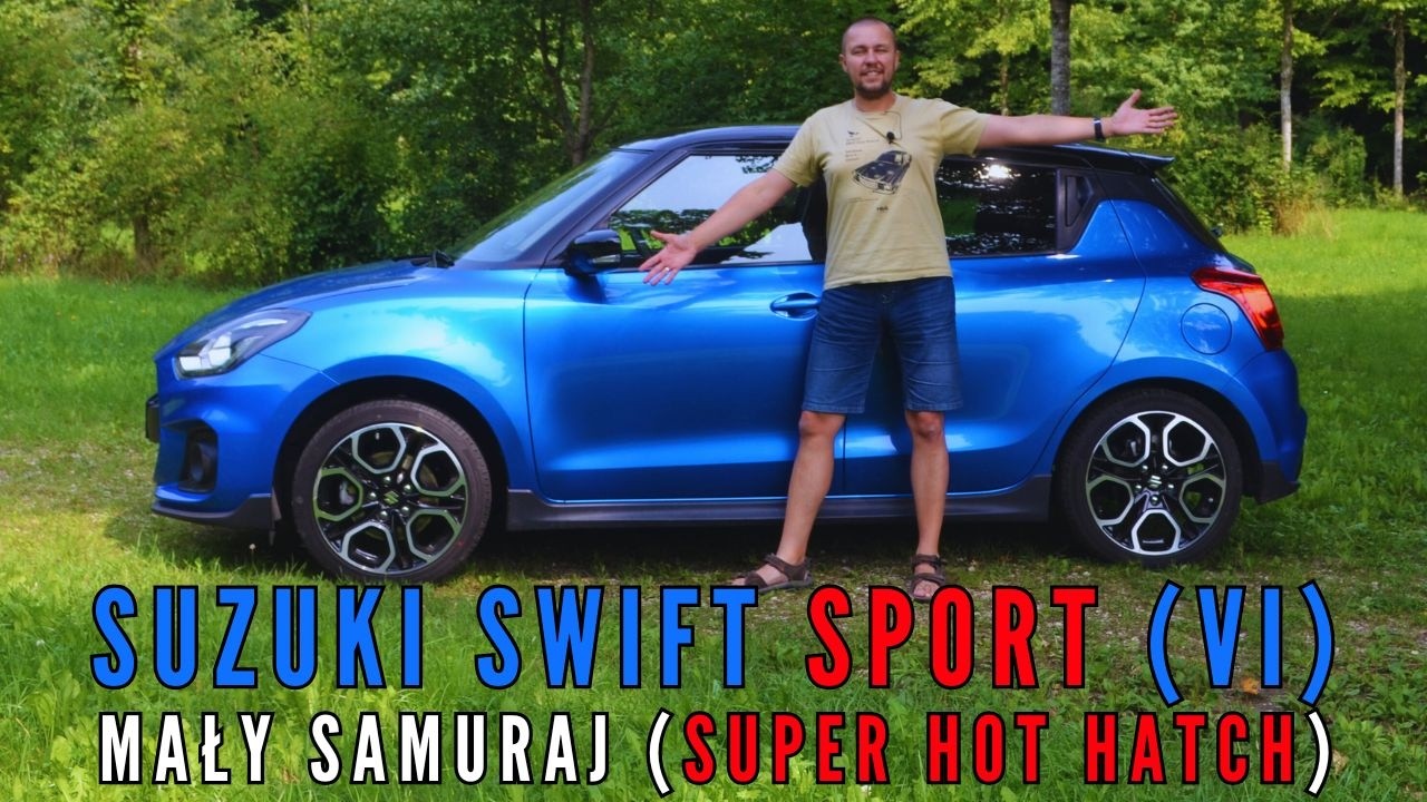 SUZUKI SWIFT SPORT (VI gen.) - MAŁY SAMURAJ czyli SUPER HOT HATCH #suzukiswift #sports #swiftsport