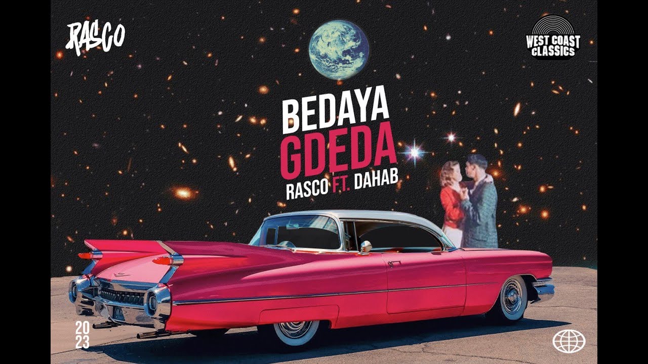 RASCO X @OFFICIALDAHAB | BEDAYA GDEDA | راسكو و دهب | بدايه جديده ...