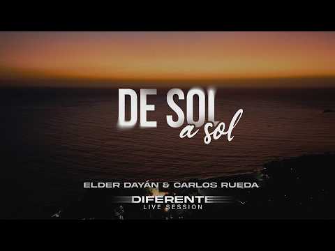 Elder Dayán Díaz, Carlos Rueda - DE SOL A SOL (Live Session)