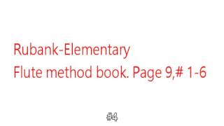 Rubank-Elementary Flute method book. Page 9 #1-6