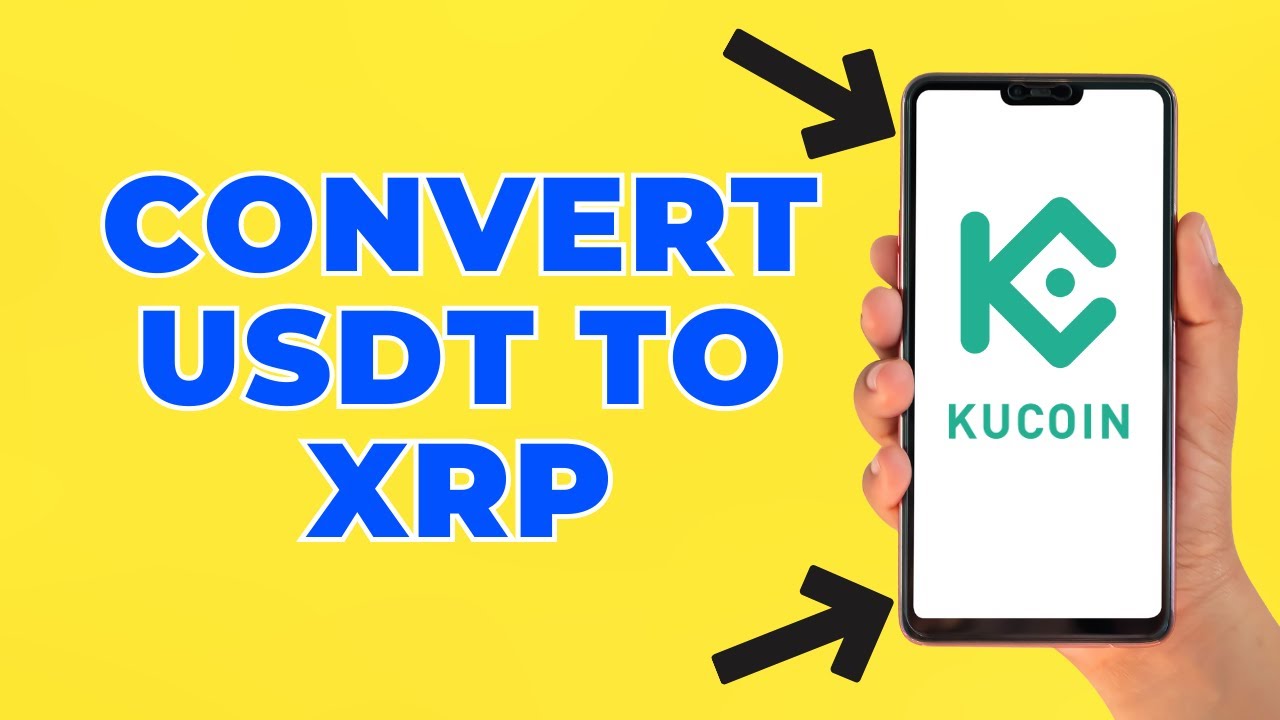 How To Convert USDT To XRP On Kucoin Step By Step YouTube how-to-convert-usdt-to-xrp-on-kucoin-step-by-step-youtube