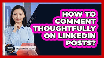 How To Comment Thoughtfully On LinkedIn Posts?