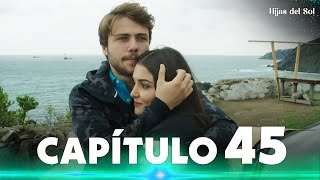 Hijas del Sol | Daughters of the Sun - Capítulo 45