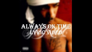 Ja Rule ft. Ashanti - Always On Time (Lyric Video)