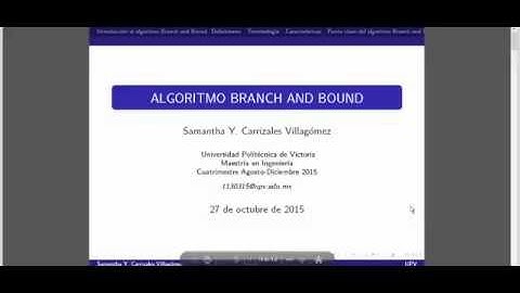 Branch and Bound by Samantha Carrizales