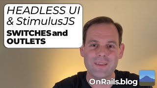 Headless UI with StimulusJS and an Outlet