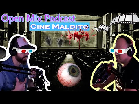 Open Mix Podcast - Cursed Cinema