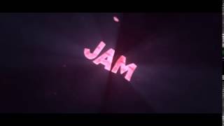 Jam's v2 ▴ Sync Intro (BEST)