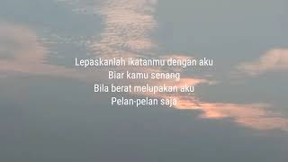 Kotak  Pelanpelan Saja lirik