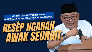 HAPPY FAMILY IN THIS WORLD AND THE AFTERLIFE - KH. Dudi Muttaqien. M.Pd.I.