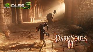 Details Dark Souls II with DLSS 5 + Path Tracing is INSANE News