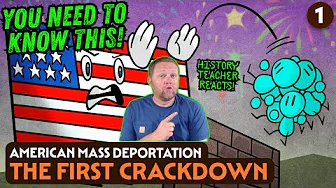 American Mass Deportation 1: The First Crackdown | Extra History | History Teacher Reacts