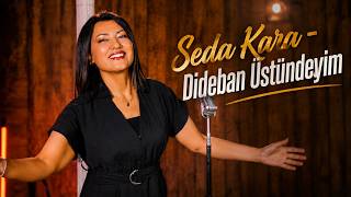 Seda Kara - Dideban Üstündeyim (Yeni Halay 2026)