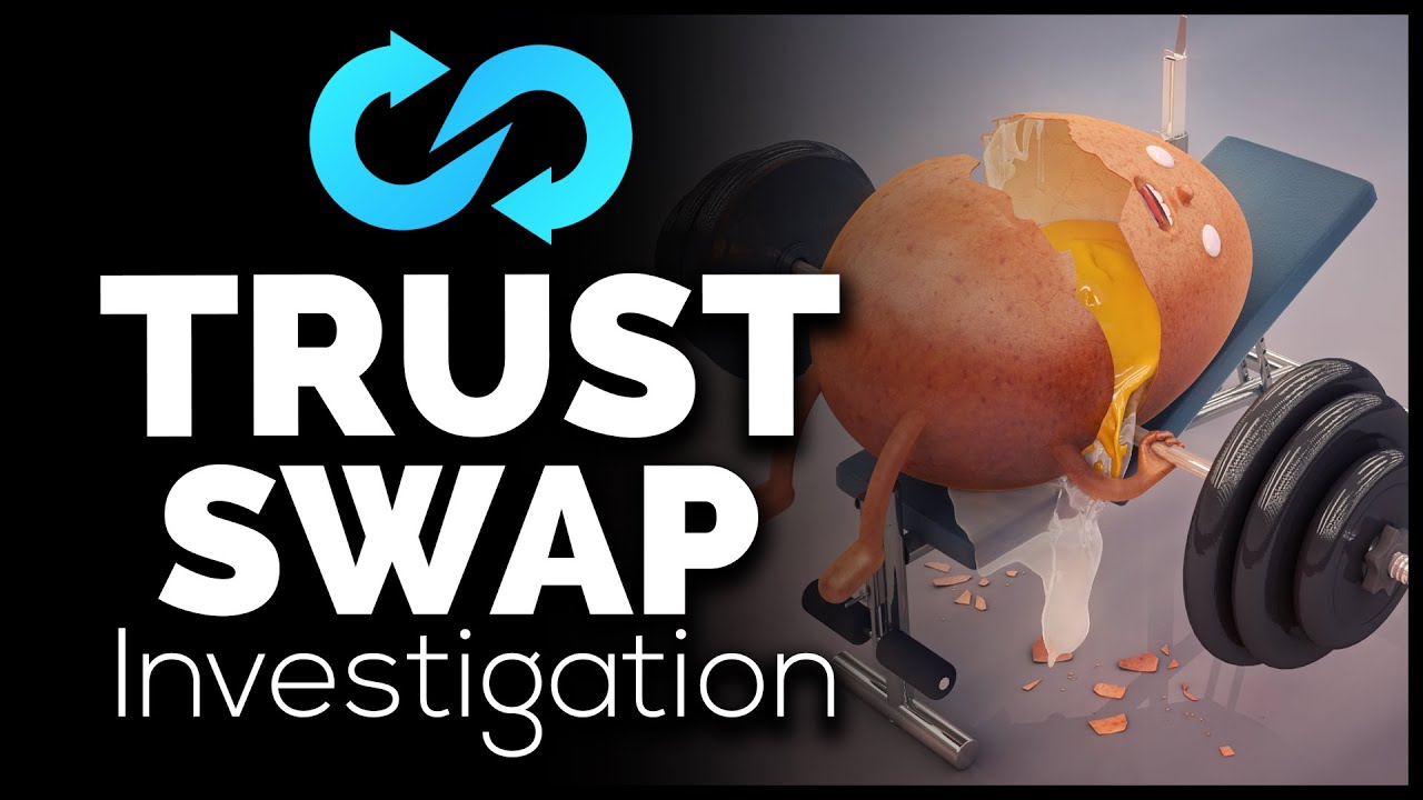 Trust Swap Investigation